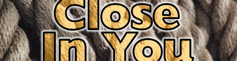 Close In You